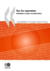 Image for Tax co-operation: towards a level playing field : 2008 assessment by the Global Forum on Taxation