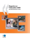 Image for Regards sur l&#39;?ducation 2009 : Les indicateurs de l&#39;OCDE