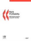 Image for Bank Profitability : Methodological Country Notes 2007