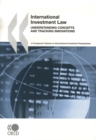 Image for International investment law: understanding concepts and tracking innovations