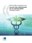 Image for Aetudes De L&#39;OCDE Sur Les Politiques De Sante Les Prix Des Medicaments Sur Un Marche Global