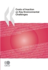 Image for Costs of inaction on key environmental challenges