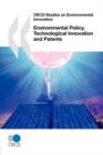 Image for OECD Studies on Environmental Innovation Environmental Policy, Technological Innovation and Patents