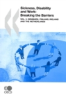 Image for Sickness, disability and work: breaking the barriers. (Denmark, Finland, Ireland and the Netherlands) : Vol. 3,