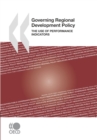 Image for Governing regional development policy: the use of performance indicators