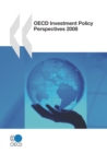 Image for OECD investment policy perspectives 2008