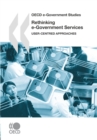 Image for Rethinking e-Government Services: User-Centered Approaches