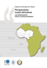 Image for Cahiers de l&#39;Afrique de l&#39;Ouest Perspectives ouest-africaines Les ressources pour le developpement