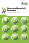 Image for Greening household behaviour  : the role of public policy