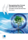 Image for Recognising Non-Formal And Informal Learning: Outcomes, Policies And Practices