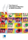 Image for The future of international migration to OECD countries