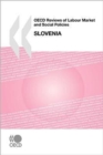 Image for Slovenia : OECD Reviews of Labour Market and Social Policies