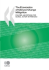 Image for The Economics of Climate Change Mitigation: Policies and Options for Global Action beyond 2012