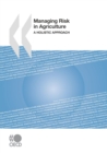 Image for Managing risk in agriculture: a holistic approach
