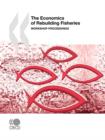 Image for The Economics of Rebuilding Fisheries : Workship Proceedings