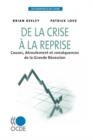 Image for Les essentiels de l&#39;OCDE De la crise a la reprise : Causes, deroulement et consequences de la Grande Recession