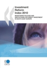 Image for Investment Reform Index 2010: Monitoring Policies And Institutions For Direct Investment In South-East Europe