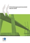 Image for Entwicklungszusammenarbeit : Bericht 2010
