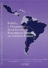 Image for Oecd Proceedings Pol?Tica Y Promoci&lt;n De La Inversi&lt;n Extranjera Directa En Am?Rica Latina.