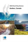 Image for OECD Rural Policy Reviews : Quebec, Canada 2010