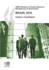 Image for OECD Reviews Of Human Resource Management In Government: Brazil 2010 Federal Government