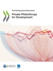 Image for Development Dimension Private Philanthropy for Development