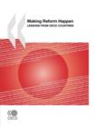 Image for Making Reform Happen : Lessons from OECD Countries