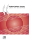 Image for Making Reform Happen: Lessons From OECD Countries