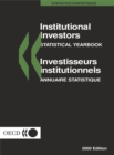 Image for Institutional Investors: Statistical Yearbook 2000 Edition - Investisseurs