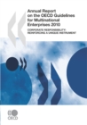 Image for Annual Report On The OECD Guidelines For Multinational Enterprises 2010 Corporate Responsibility: Reinforcing A Unique Instrument.