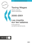 Image for Taxing Wages: 2000/2001 - Les Imp=ts Sur Les Salaires Etude Sp?ciale: Les I