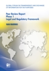 Image for Global Forum On Transparency And Exchange Of Information For Tax Purposes Peer Reviews: San Marino 2011 Phase 1: Legal And Regulatory Framework.