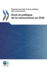 Image for Examens du droit et de la politique de la concurrence Droit et politique de la concurrence au Chili