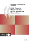 Image for Issues in International Taxation 2002 Reports Related to the OECD Model Tax Convention