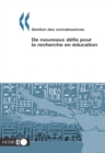 Image for Gestion des connaissances De nouveaux defis pour la recherche en education