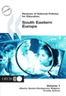 Image for Reviews of National Policies for Education South Eastern Europe: Volume 1: Albania, Bosnia-herzegovina, Bulgaria, Croatia, Kosovo.