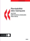 Image for Rentabilite des banques Notes methodologiques par pays Edition 2002
