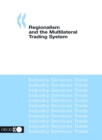 Image for Regionalism and the Multilateral Trading System.