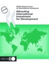 Image for OECD Global Forum on International Investment Attracting International Investment for Development