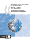 Image for Examens De L&#39;ocde De La R?forme De La R?glementation Finlande: Un Nouveau Consensus En Faveur Du Changement.