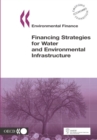 Image for Financing Strategies for Water and Environmental Infrastructure.