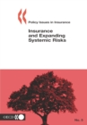 Image for Policy Issues in Insurance Insurance and Expanding Systemic Risks