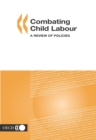 Image for Combating Child Labour A Review of Policies