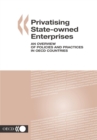Image for Privatising State-Owned Enterprises: an Overview of Policies and Practices in Oecd Countries.
