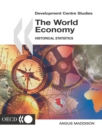Image for The world economy: historical statistics