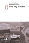 Image for Agriculture, Trade and the Environment The Pig Sector