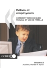 Image for B?b?s Et Employeurs - Comment R?Concilier Travail Et Vie De Famille (Volume 2): Autriche, Irlande Et Japon.