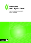 Image for Biomass and Agriculture: Sustainability, Markets and Policies.