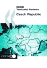 Image for Czech Republic: Oecd Territorial Reviews (Czech Republic.)