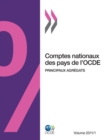 Image for Comptes Nationaux Des Pays De L&#39;Ocde, Volume 2011 Num Ro 1 : Principaux Agr Gats